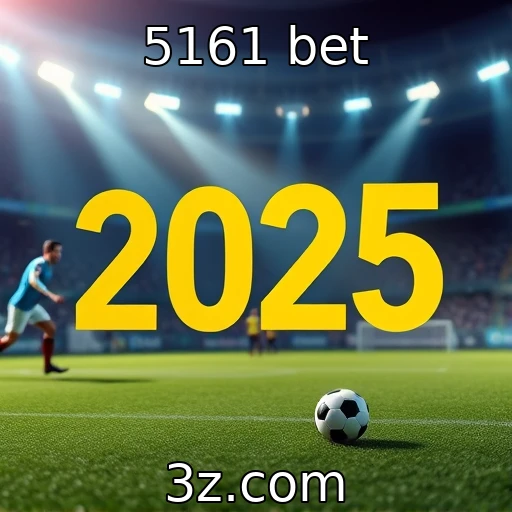 5161 bet Como as apostas esportivas estão moldando o cenário competitivo em 2025