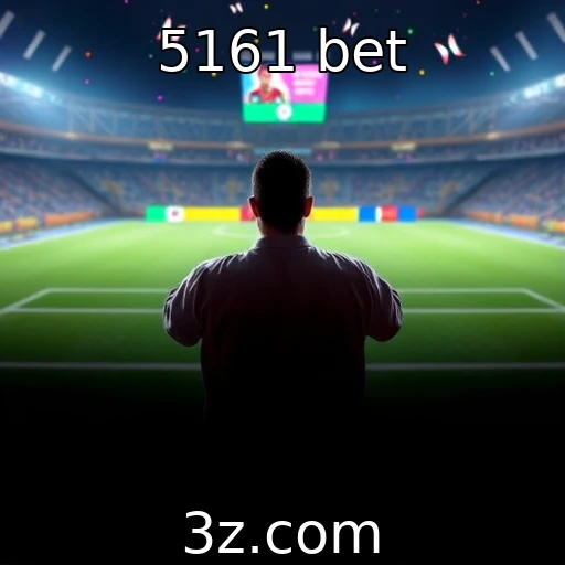 5161 bet Como as apostas esportivas estão reinventando o mercado brasileiro