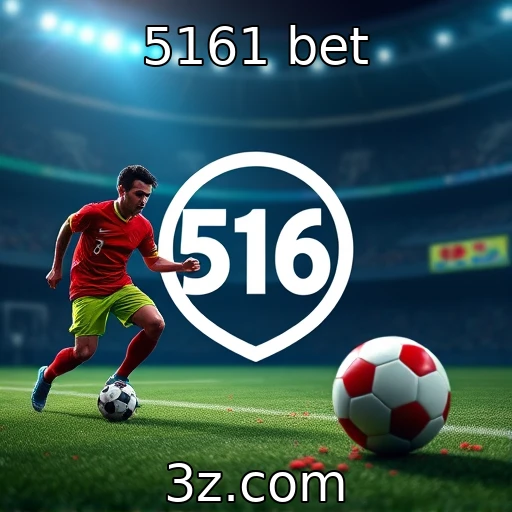 5161 bet Estratégias de apostas que aumentam suas chances nas partidas esportivas